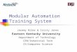 Modular Automation Training System Jeremy Hiler & Cristy Jones Eastern Kentucky University Department of Technology CEN/Industrial Tech CE/Computer Science