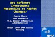 NPRA 2009 Annual Meeting Are Refinery Investments Responding to Market Changes? Joanne Shore John Hackworth U.S. Energy Information Administration March