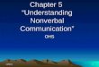 10/27/20151 Chapter 5 “Understanding Nonverbal Communication” OHS