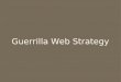 Guerrilla Web Strategy. Hi, I’m Leeanne Lowe :) Creative Director at Lovely 