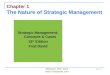 Abbasian, Phd. 2014  Ch 1 -1 Chapter 1 The Nature of Strategic Management Strategic Management: Concepts & Cases 13 th Edition Fred David