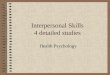 Interpersonal Skills 4 detailed studies Health Psychology