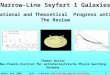 Kyoto, Oct. 2003 NLS1 - A Review; bol/kyoto Thomas Boller1 Narrow-Line Seyfert 1 Galaxies Observational and Theoretical Progress until