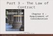 Prepared by Michael Bozzo, Mohawk College Part 3 – The Law of Contract Chapter 8 – Requirement of Consideration © 2015 McGraw-Hill Ryerson Limited 8-1