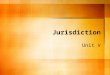 Jurisdiction Unit V U.S. Constitution Constitutional right violation such as freedom of speech, religion, or other related to Constitutional Articles
