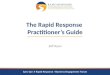 The Rapid Response Practitioner’s Guide Jeff Ryan