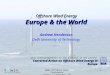 TU Delft Delft University of Technology 1BWEA Offshore Wind Conference London – 17-18 Apr ‘02 Concerted Action on Offshore Wind Energy in Europe with acknowledgements