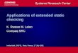 Applications of extended static checking K. Rustan M. Leino Compaq SRC K. Rustan M. Leino Compaq SRC Systems Research Center Invited talk, SAS’01, Paris,
