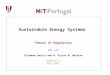 Sustainable Energy Systems Theory of Regulation PhD, DFA Filomena Garcia and M. Victor M. Martins Semester 2 2011/2012