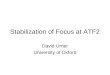 Stabilization of Focus at ATF2 David Urner University of Oxford