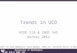 University of Washington HCDE 518 & INDE 545 Trends in UCD HCDE 518 & INDE 545 Winter 2012 With credit to Jake Wobbrock, Dave Hendry, Andy Ko, Jennifer