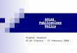 1 ATLAS Publications Policy Stephen Haywood ATLAS Plenary – 27 February 2004