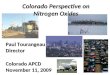 Colorado Perspective on Nitrogen Oxides Paul Tourangeau Director Colorado APCD November 11, 2009