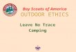Leave No Trace Camping Boy Scouts of America OUTDOOR ETHICS