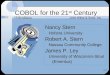 13-1 COBOL for the 21 st Century Nancy Stern Hofstra University Robert A. Stern Nassau Community College James P. Ley University of Wisconsin-Stout (Emeritus)