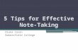 Diana Cason Bakersfield College. Why is it important to take notes effectively? We are likely to forget as much as 80% of what we learn after just one