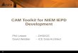 1 1 CAM Toolkit for NIEM IEPD Development Phil Letowt – DHS/ICE David Webber – ICE Data Architect
