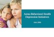 Click to edit Master subtitle style Aetna Behavioral Health Depression Initiatives June 2006