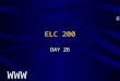 ELC 200 DAY 26. Awad –Electronic Commerce 2/e © 2004 Pearson Prentice Hall 2 Agenda Quiz 4 (last) will be April 30 Chap 13, 14, & 15 Assignment 8 on next
