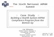 ~ Case Study ~ Building a Health System HIPAA Compliance Program from the Bottom Up Jim DiDonato HIPAA Project Manager & Information Security Officer Baystate