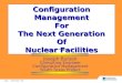PAGE 1 New Plant - CM Configuration Management For The Next Generation Of Nuclear Facilities Joseph Burack Consulting Engineer Configuration Management