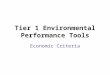 Tier 1 Environmental Performance Tools Economic Criteria