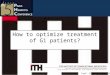 How to optimize treatment of G1 patients? Prof. G. K. K. Lau 2012
