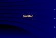 Galileo. Science vs Religion? Historian of science Colin Russell: ‘The common belief that…the actual relations between religion and science over the last