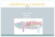 GROWTH & CHANGE Mrs. Lord Unit 3 Lesson 1. Adolescence - The period from childhood to adulthood