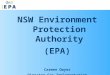 1 NSW Environment Protection Authority (EPA) Carmen Dwyer Director Gas Implementation