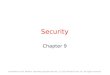 Security Chapter 9 Tanenbaum & Bo, Modern Operating Systems:4th ed., (c) 2013 Prentice-Hall, Inc. All rights reserved
