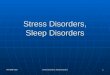 PSY4080 6.0D Stress Disorders, Sleep Disorders 1