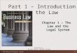 Part 1 – Introduction to the Law Chapter 1 – The Law and the Legal System Prepared by Michael Bozzo, Mohawk College © 2015 McGraw-Hill Ryerson Limited