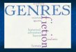 What does “genre” mean? It is a French word meaning: It is a French word meaning: a distinctive type or category of literary composition characterized
