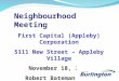 Neighbourhood Meeting First Capital (Appleby) Corporation 5111 New Street – Appleby Village November 18, 2014 Robert Bateman High School - Cafeteria