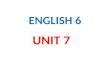 ENGLISH 6 UNIT 7. Minh: Is your house (1) ……….. Hoa: No, it isn’t. It’s (2) ……….. Minh: Is it (3) ……….. Hoa: Yes, it is. Minh: Is (4) ………… a yard? Hoa: