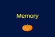 Memory. What is Memory? Memory is a system that encodes, stores and retrieves information –Process by which information is taken in, converted to meaningful