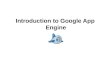 Introduction to Google App Engine. 2 Google App Engine Does one thing well: running web apps Simple app configuration Scalable Secure