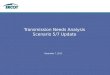 December 7, 2012 Transmission Needs Analysis Scenario 5/7 Update