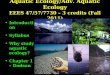Aquatic Ecology/Adv. Aquatic Ecology EEES 47/57/7730 – 3 credits (Fall 2011) Introduction Syllabus Why study aquatic ecology? Chapter 1 – Dodson