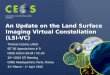 An Update on the Land Surface Imaging Virtual Constellation (LSI-VC) Thomas Cecere, USGS SIT-30 Agenda Item # 9 CEOS Action 28-04 / VC-20 30 th CEOS SIT