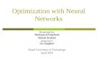 Optimization with Neural Networks Presented by: Mahmood Khademi Babak Bashiri Instructor: Dr. Bagheri Sharif University of Technology April 2007