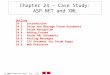 2004 Prentice Hall, Inc. All rights reserved. Chapter 24 – Case Study: ASP.NET and XML Outline 24.1 Introduction 24.2 Setup and Message Forum Documents