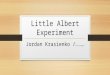Little Albert Experiment Jordan Krasienko / brian buffington