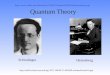 Quantum Theory Schrodinger Heisenberg PC1144/PC1144%20Lectures/lecture16.ppt 206%20presentation.ppt
