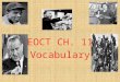 EOCT CH. 11 Vocabulary. Harry Truman He became the nation’s 33 rd president following the death of FDR and became a supporter of civil rights