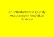 An Introduction to Quality Assurance in Analytical Science