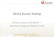 Direct Access Testing Nicole Lemieux MLS (ASCP) cm Jamestown Regional Medical Center