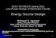 Copyright Agrawal, 2011ELEC5270/6270 Spring 11, Lecture 71 ELEC 5270/6270 Spring 2011 Low-Power Design of Electronic Circuits Energy Source Design Vishwani