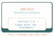 MAT 4725 Numerical Analysis Section 1.4 Loops with “do” statements 